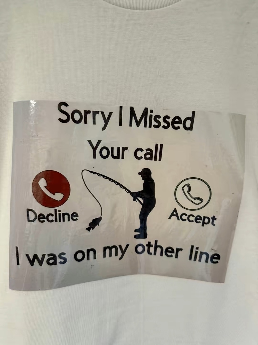 White Graphic Tee - "Sorry I Missed Your Call" - Picture 2 of 2